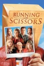 Nonton Film Running with Scissors (2006) Subtitle Indonesia Streaming Movie Download