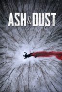 Layarkaca21 LK21 Dunia21 Nonton Film Ash & Dust (2022) Subtitle Indonesia Streaming Movie Download