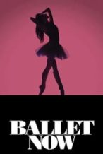 Nonton Film Ballet Now (2018) Subtitle Indonesia Streaming Movie Download