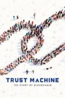 Layarkaca21 LK21 Dunia21 Nonton Film Trust Machine: The Story of Blockchain (2018) Subtitle Indonesia Streaming Movie Download