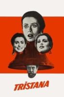 Layarkaca21 LK21 Dunia21 Nonton Film Tristana (1970) Subtitle Indonesia Streaming Movie Download