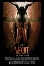 Wekufe: The Origin of Evil (2016)