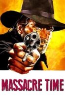 Layarkaca21 LK21 Dunia21 Nonton Film Massacre Time (1966) Subtitle Indonesia Streaming Movie Download