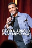 Layarkaca21 LK21 Dunia21 Nonton Film David A. Arnold: It Ain’t for the Weak (2022) Subtitle Indonesia Streaming Movie Download