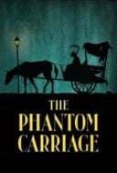 Layarkaca21 LK21 Dunia21 Nonton Film The Phantom Carriage (1921) Subtitle Indonesia Streaming Movie Download