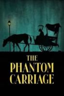 Layarkaca21 LK21 Dunia21 Nonton Film The Phantom Carriage (1921) Subtitle Indonesia Streaming Movie Download