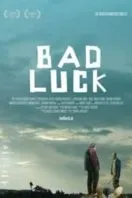Poster Film Bad Luck (2015)