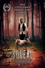 Nonton Film Squeal (2022) Subtitle Indonesia Streaming Movie Download