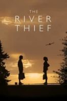 Layarkaca21 LK21 Dunia21 Nonton Film The River Thief (2016) Subtitle Indonesia Streaming Movie Download