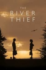 The River Thief (2016)