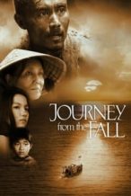 Nonton Film Journey From the Fall (2006) Subtitle Indonesia Streaming Movie Download