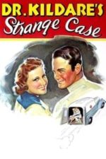 Dr. Kildare’s Strange Case (1940)