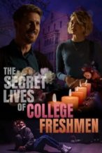 Nonton Film The Secret Lives of College Freshmen (2021) Subtitle Indonesia Streaming Movie Download