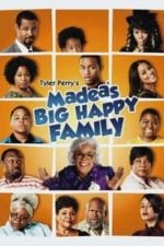 Madea’s Big Happy Family (2011)