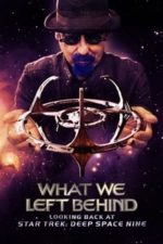 What We Left Behind: Looking Back at Star Trek: Deep Space Nine (2018)