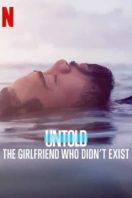 Layarkaca21 LK21 Dunia21 Nonton Film Untold: The Girlfriend Who Didn’t Exist (2022) Part 2 Subtitle Indonesia Streaming Movie Download