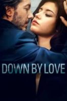 Layarkaca21 LK21 Dunia21 Nonton Film Down by Love (2016) Subtitle Indonesia Streaming Movie Download