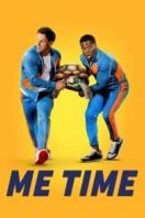 Layarkaca21 LK21 Dunia21 Nonton Film Me Time (2022) Subtitle Indonesia Streaming Movie Download