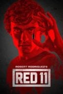 Layarkaca21 LK21 Dunia21 Nonton Film Red 11 (2019) Subtitle Indonesia Streaming Movie Download