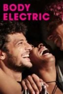 Layarkaca21 LK21 Dunia21 Nonton Film Body Electric (2017) Subtitle Indonesia Streaming Movie Download