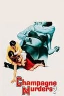 Layarkaca21 LK21 Dunia21 Nonton Film The Champagne Murders (1967) Subtitle Indonesia Streaming Movie Download