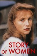 Layarkaca21 LK21 Dunia21 Nonton Film Story of Women (1988) Subtitle Indonesia Streaming Movie Download