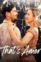 Layarkaca21 LK21 Dunia21 Nonton Film That’s Amor (2022) Subtitle Indonesia Streaming Movie Download