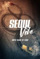 Layarkaca21 LK21 Dunia21 Nonton Film Seoul Vibe (2022) Subtitle Indonesia Streaming Movie Download