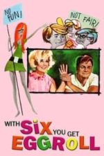 With Six You Get Eggroll (1968)