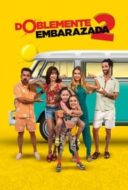 Layarkaca21 LK21 Dunia21 Nonton Film Doblemente Embarazada 2 (2022) Subtitle Indonesia Streaming Movie Download