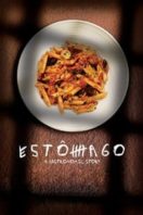 Layarkaca21 LK21 Dunia21 Nonton Film Estômago: A Gastronomic Story (2007) Subtitle Indonesia Streaming Movie Download