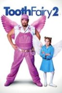 Layarkaca21 LK21 Dunia21 Nonton Film Tooth Fairy 2 (2012) Subtitle Indonesia Streaming Movie Download