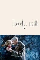 Layarkaca21 LK21 Dunia21 Nonton Film Lovely, Still (2012) Subtitle Indonesia Streaming Movie Download