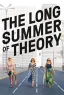 Layarkaca21 LK21 Dunia21 Nonton Film The Long Summer of Theory (2017) Subtitle Indonesia Streaming Movie Download