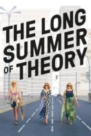 Layarkaca21 LK21 Dunia21 Nonton Film The Long Summer of Theory (2017) Subtitle Indonesia Streaming Movie Download