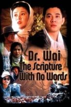 Nonton Film Dr. Wai in the Scripture with No Words (1996) Subtitle Indonesia Streaming Movie Download