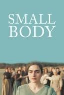 Layarkaca21 LK21 Dunia21 Nonton Film Small Body (2022) Subtitle Indonesia Streaming Movie Download