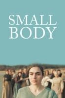 Layarkaca21 LK21 Dunia21 Nonton Film Small Body (2022) Subtitle Indonesia Streaming Movie Download