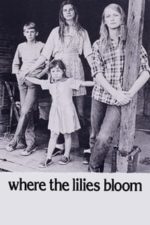 Where the Lilies Bloom (1974)