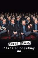 Layarkaca21 LK21 Dunia21 Nonton Film Lewis Black: Black on Broadway (2004) Subtitle Indonesia Streaming Movie Download