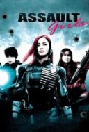 Layarkaca21 LK21 Dunia21 Nonton Film Assault Girls (2009) Subtitle Indonesia Streaming Movie Download