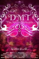 Layarkaca21 LK21 Dunia21 Nonton Film DMT: The Spirit Molecule (2010) Subtitle Indonesia Streaming Movie Download