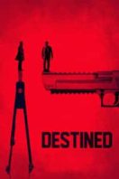 Layarkaca21 LK21 Dunia21 Nonton Film Destined (2017) Subtitle Indonesia Streaming Movie Download