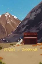 Nonton Film Piano to Zanskar (2019) Subtitle Indonesia Streaming Movie Download