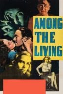 Layarkaca21 LK21 Dunia21 Nonton Film Among the Living (1941) Subtitle Indonesia Streaming Movie Download