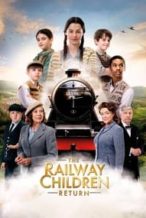 Nonton Film The Railway Children Return (2022) Subtitle Indonesia Streaming Movie Download