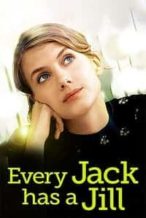 Nonton Film Every Jack Has a Jill (2009) Subtitle Indonesia Streaming Movie Download