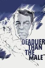 Deadlier Than the Male (1956)