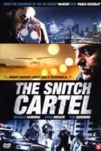 Nonton Film The Snitch Cartel (2011) Subtitle Indonesia Streaming Movie Download