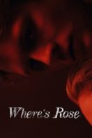 Layarkaca21 LK21 Dunia21 Nonton Film Where’s Rose (2021) Subtitle Indonesia Streaming Movie Download